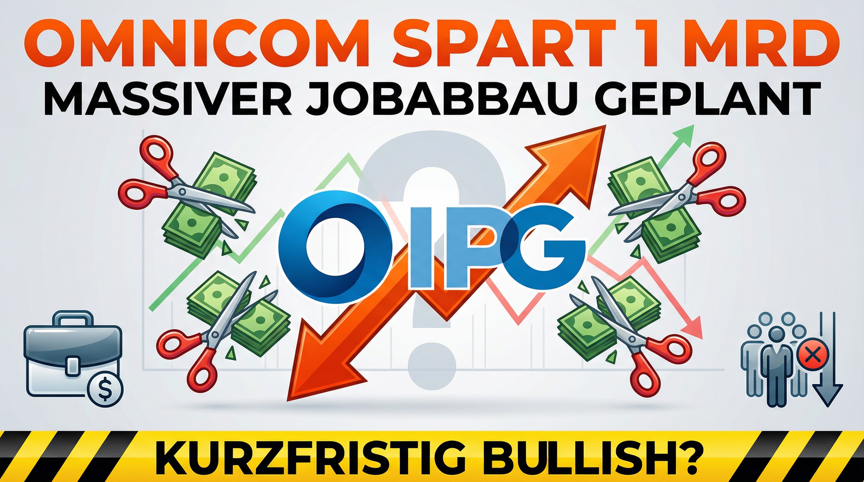 Omnicom setzt die Axt an: 1 Milliarde Dollar Personalkosten nach IPG-Übernahme
